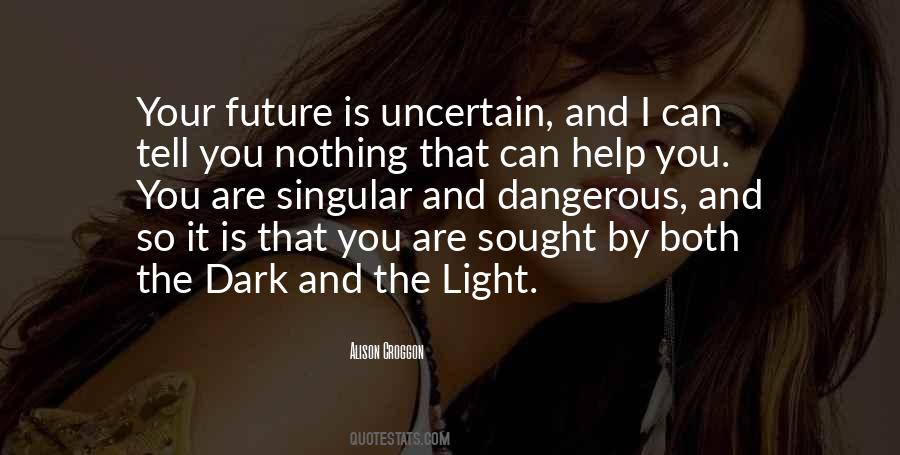 Future Light Quotes #1129959