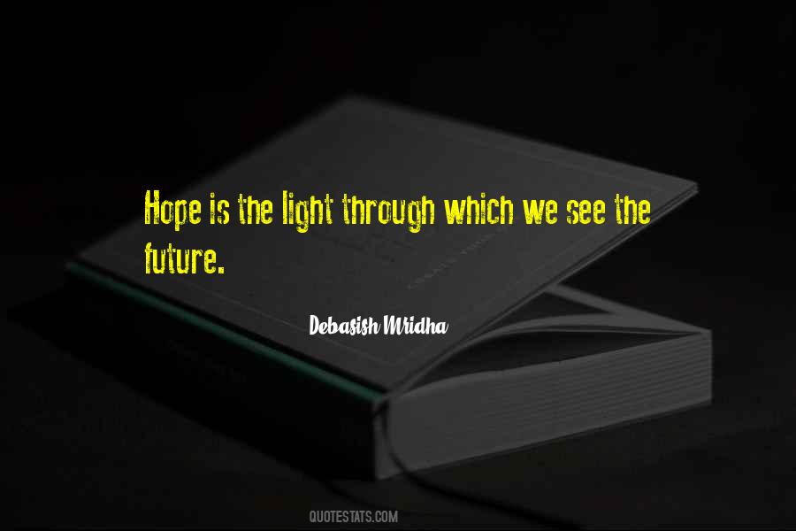 Future Light Quotes #1324206