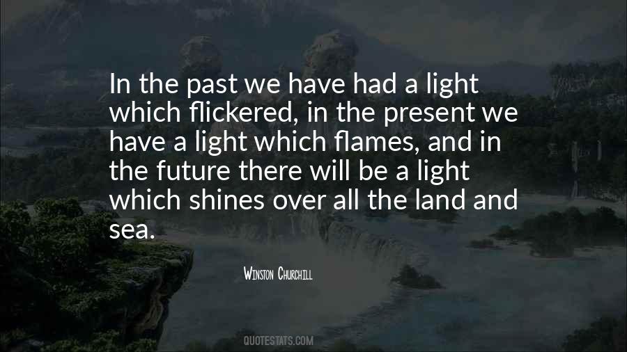 Future Light Quotes #1350639