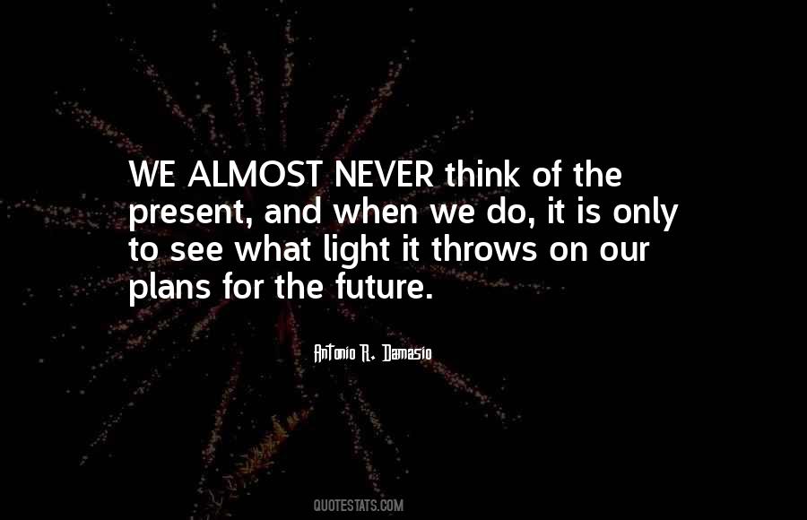 Future Light Quotes #1560509