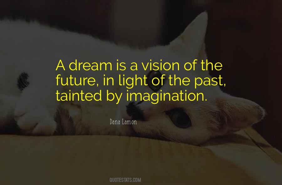 Future Light Quotes #1624348