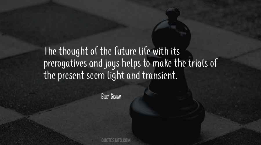 Future Light Quotes #1761775
