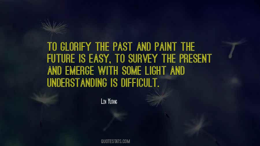 Future Light Quotes #1838382