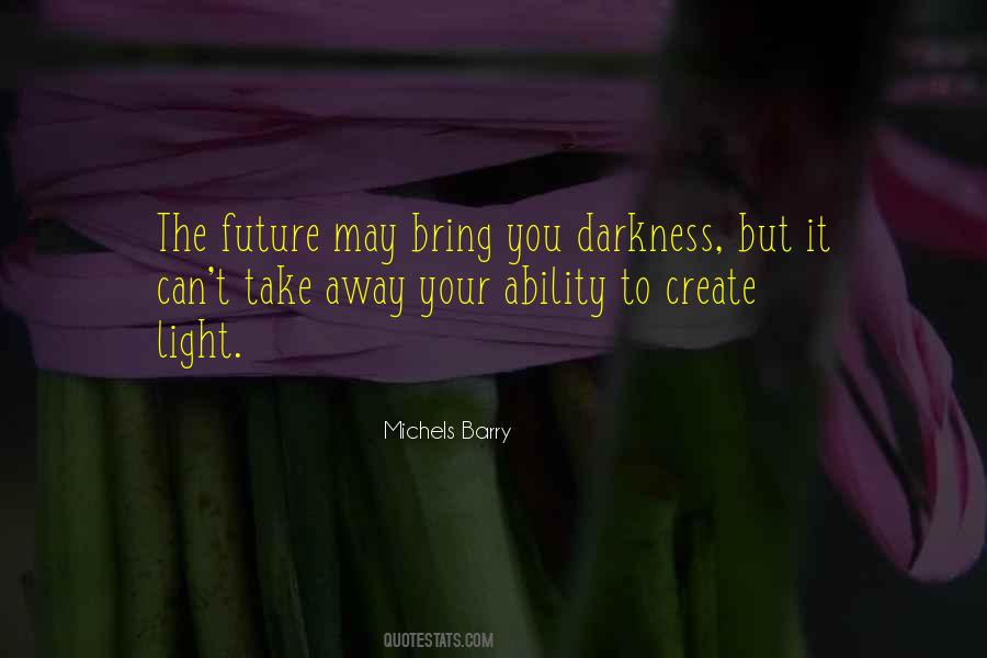 Future Light Quotes #245314