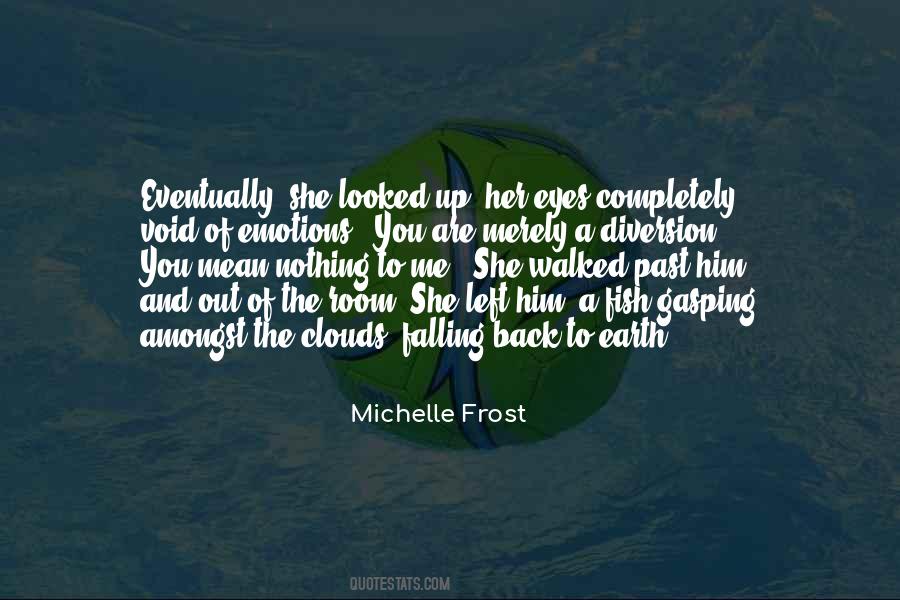 Falling For Your Eyes Quotes #720477