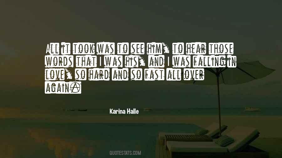 Falling Hard And Fast Quotes #695496