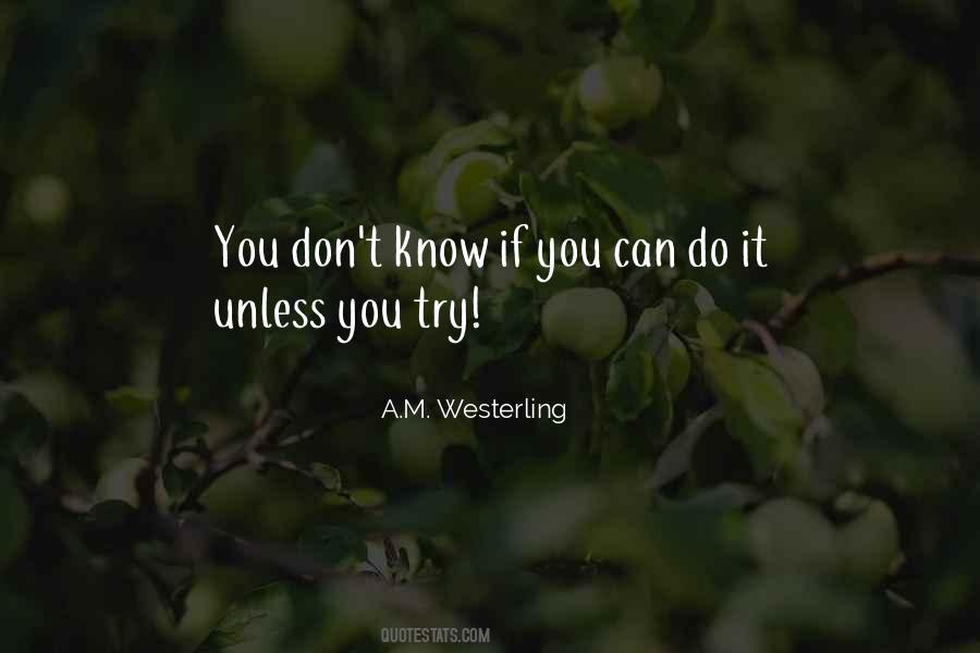 If You Can Do It Quotes #1116530
