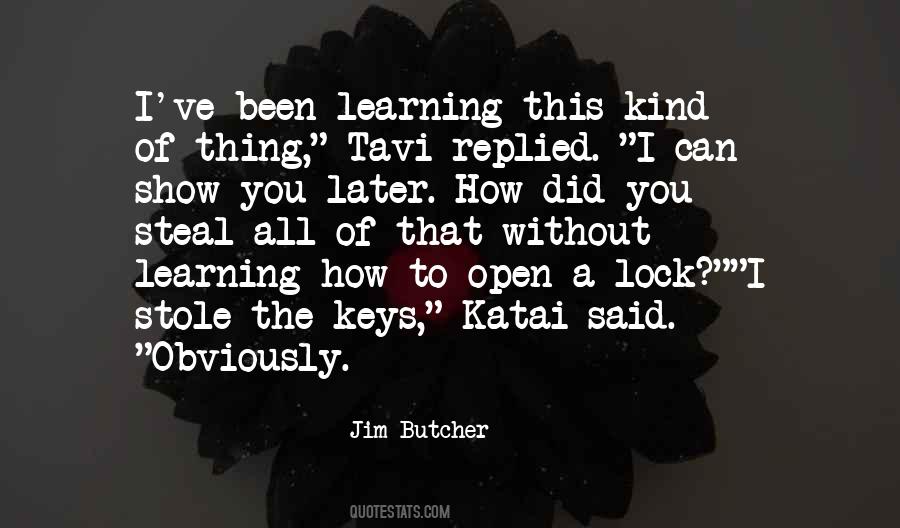 Open To Learning Quotes #545410