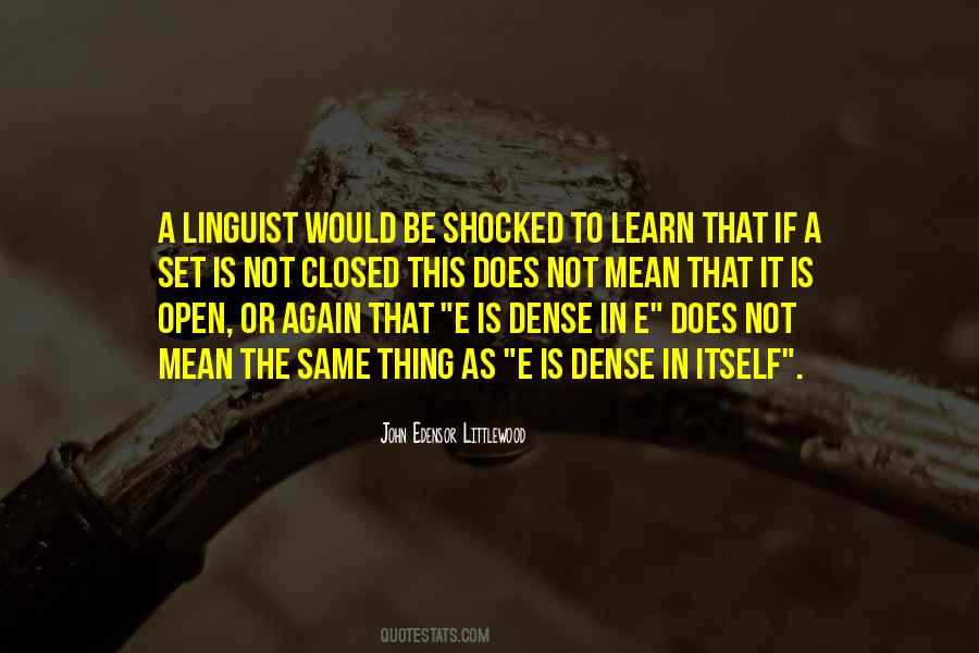 Open To Learning Quotes #576237