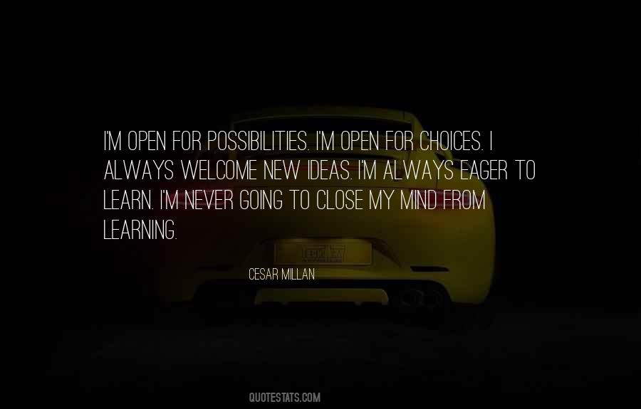 Open To Learning Quotes #579898
