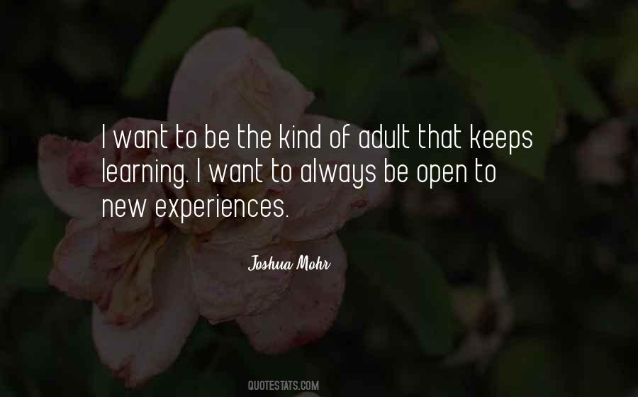 Open To Learning Quotes #964132