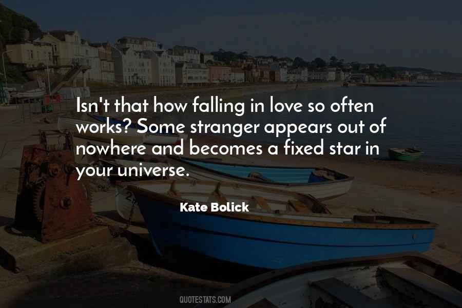 Falling In Love And Out Of Love Quotes #1828035