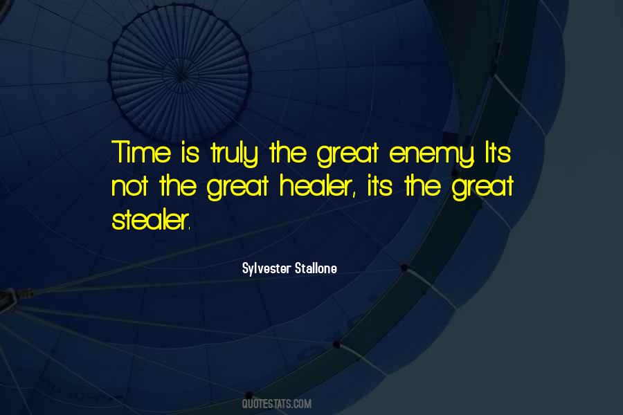 Time Is The Enemy Quotes #1131301