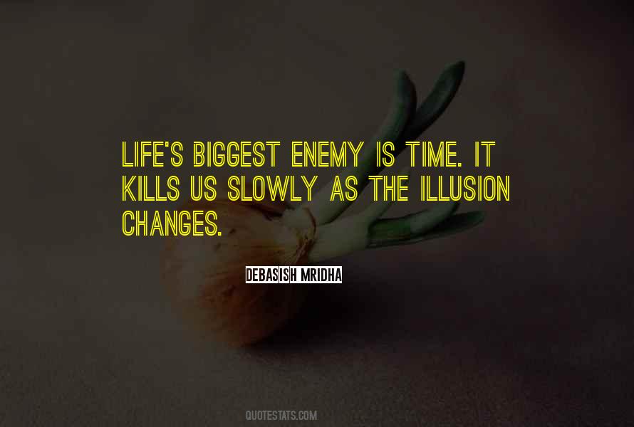 Time Is The Enemy Quotes #1477081
