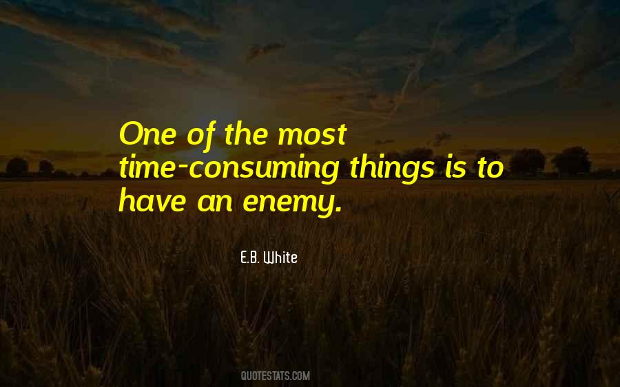 Time Is The Enemy Quotes #435329