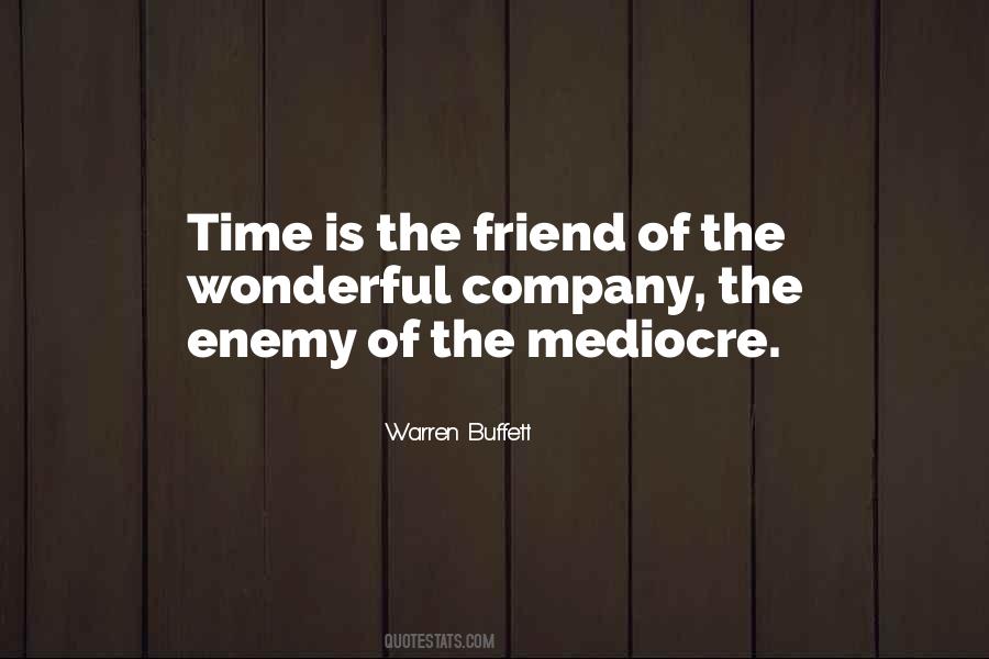 Time Is The Enemy Quotes #753876