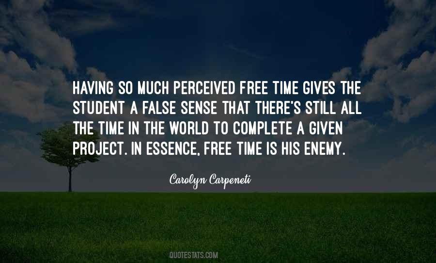 Time Is The Enemy Quotes #847046