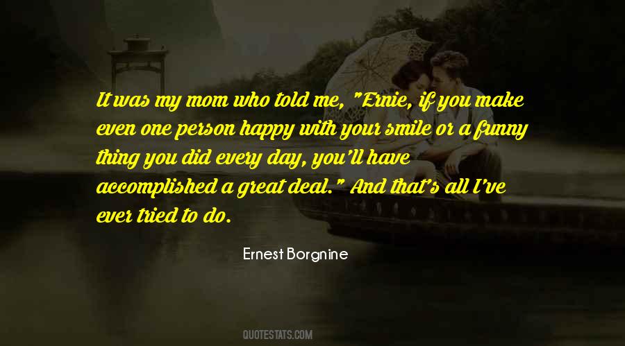 Make A Person Smile Quotes #1450300