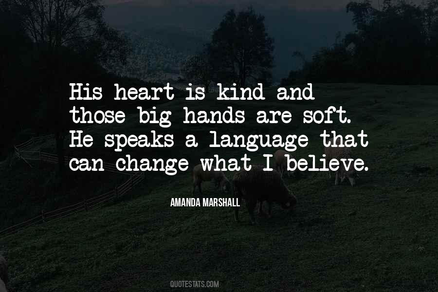 Heart Language Quotes #582809