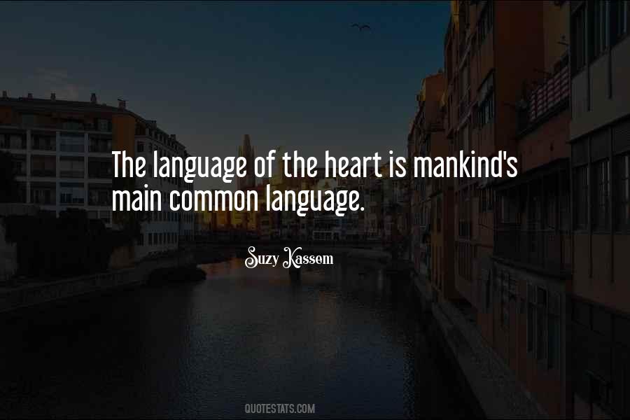 Heart Language Quotes #799283