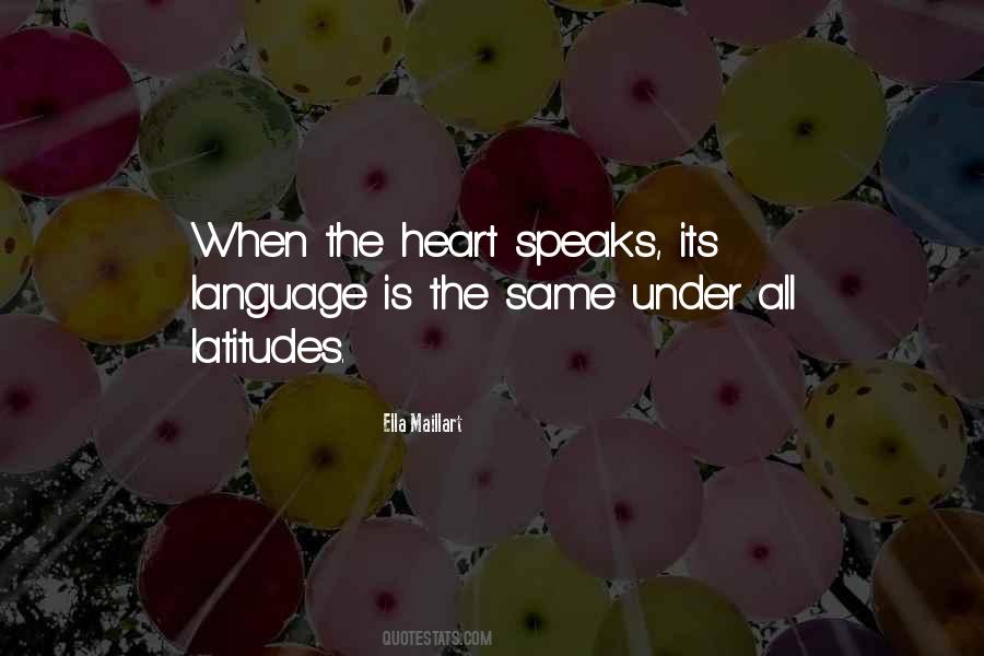 Heart Language Quotes #80329