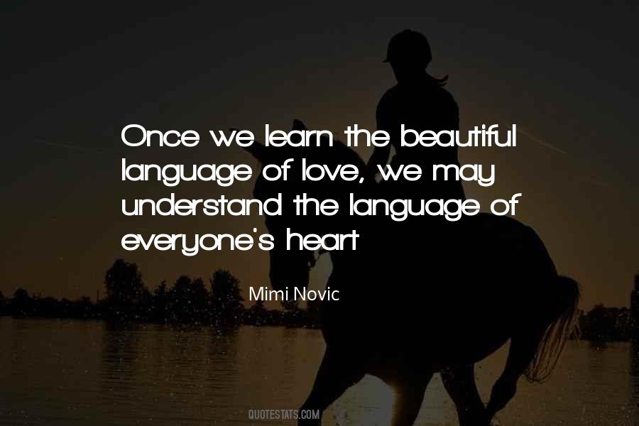 Heart Language Quotes #816951