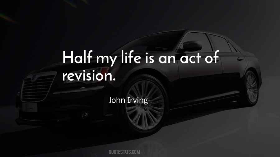 Life Is An Act Quotes #1389227