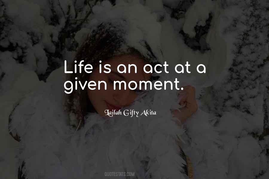 Life Is An Act Quotes #508117