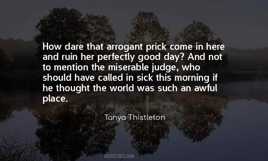 Good Morning Good Day Quotes #1058377