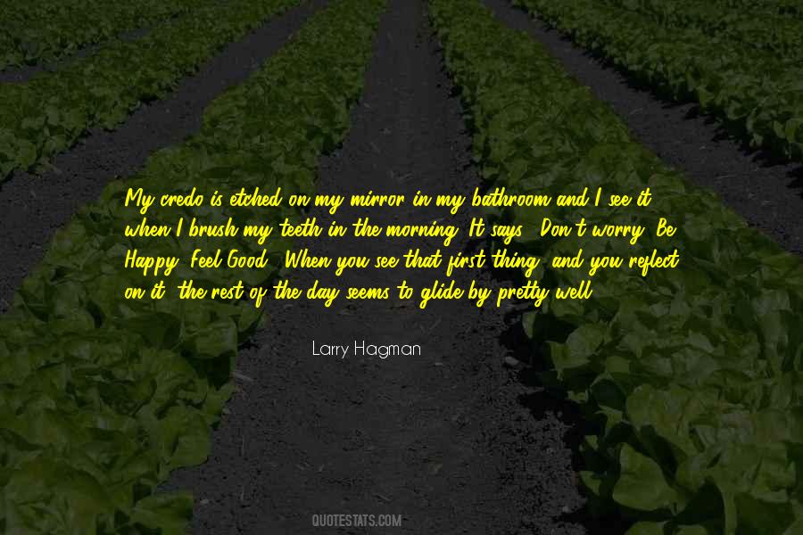 Good Morning Good Day Quotes #1149560