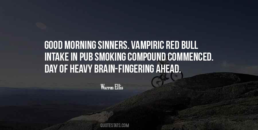 Good Morning Good Day Quotes #1876217