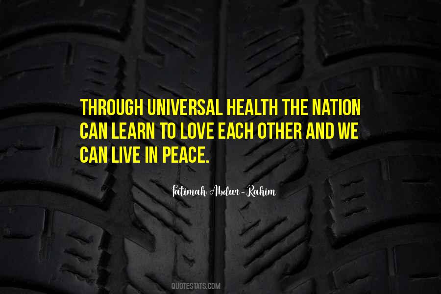 Learn To Live In Peace Quotes #637114