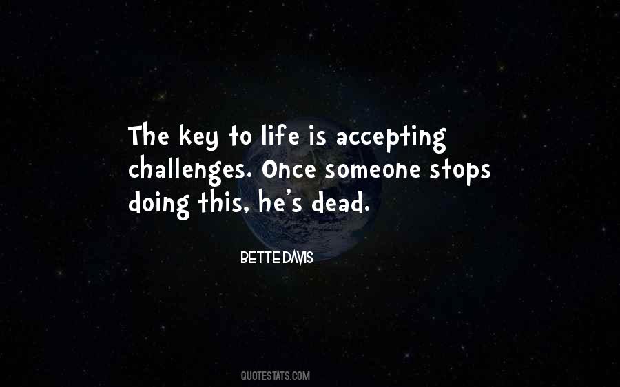 Quotes About The Key To Life #208191
