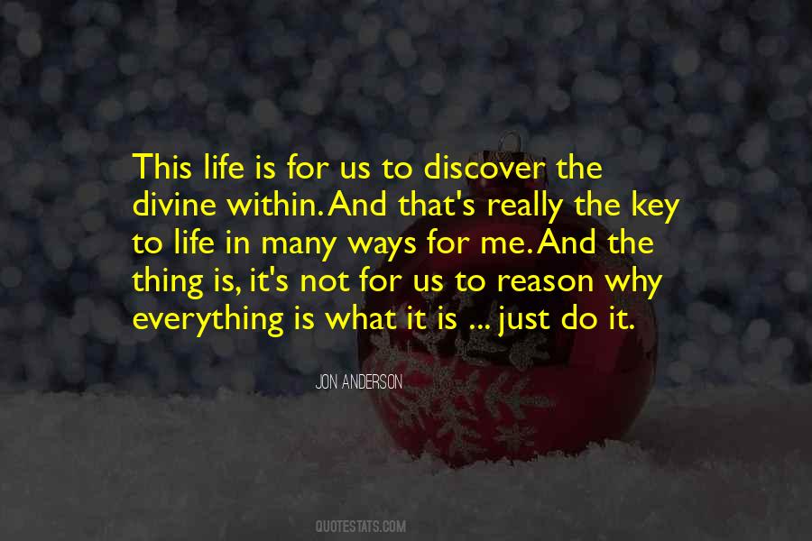 Quotes About The Key To Life #344980
