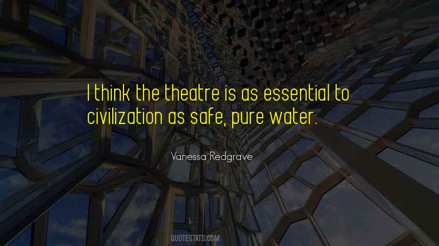 Water Is Essential Quotes #1312730