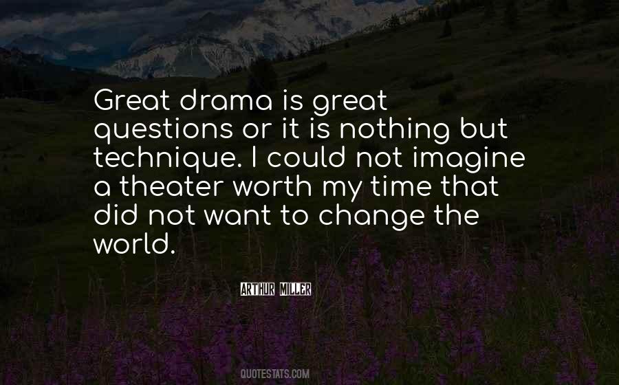 Life Is A Theater Quotes #58793