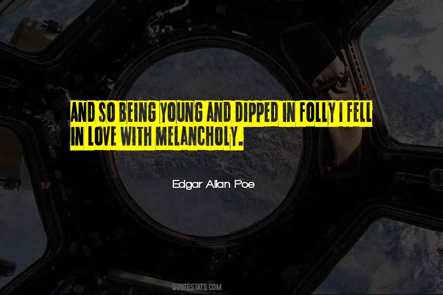 Edgar Allan Poe Love Quotes #1272506