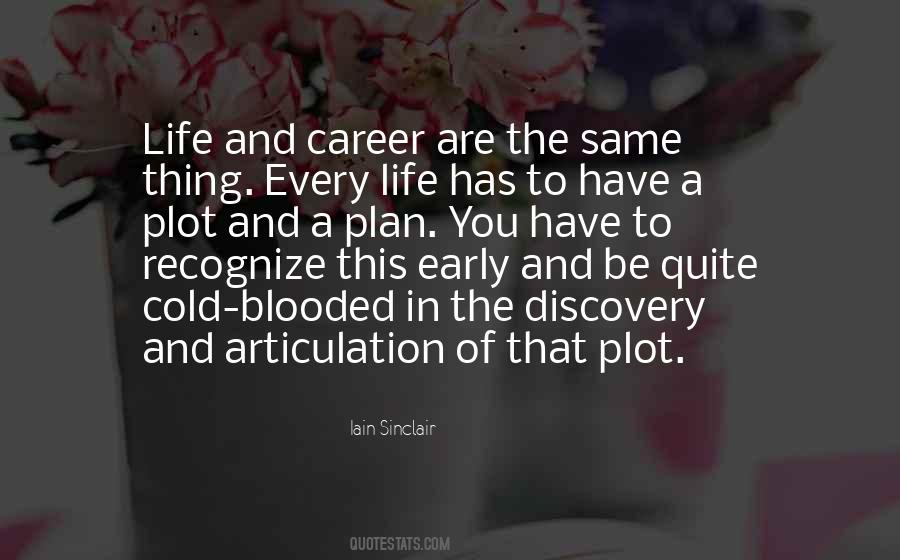 Career And Life Quotes #311860