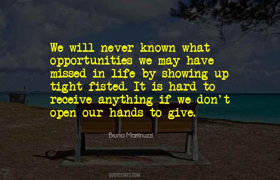 Our Hands Quotes #1041696