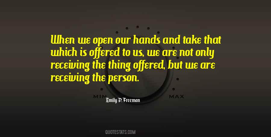 Our Hands Quotes #1249446