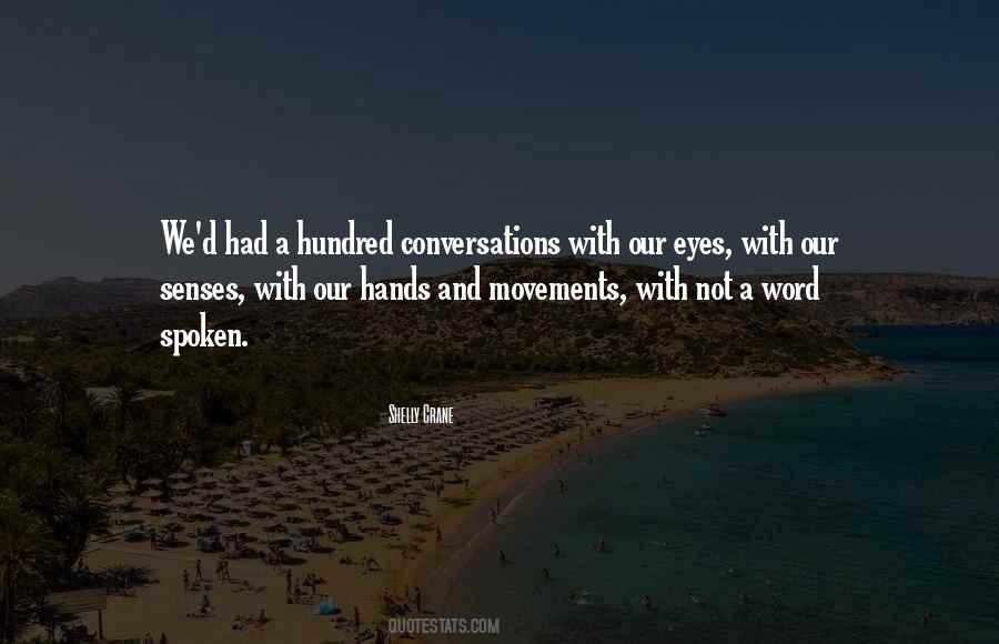 Our Hands Quotes #1343145