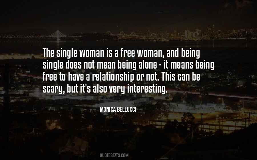 Being Alone Is Scary Quotes #1682293