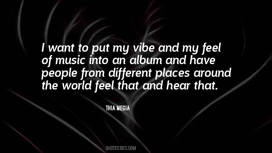 My Vibe Quotes #1832274