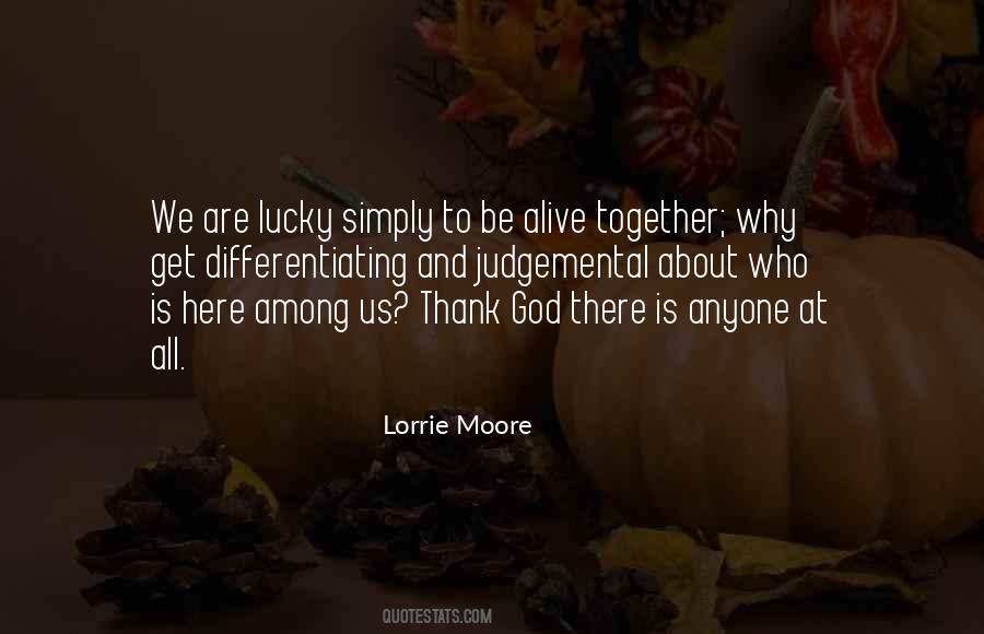 We Are Here Together Quotes #1556731
