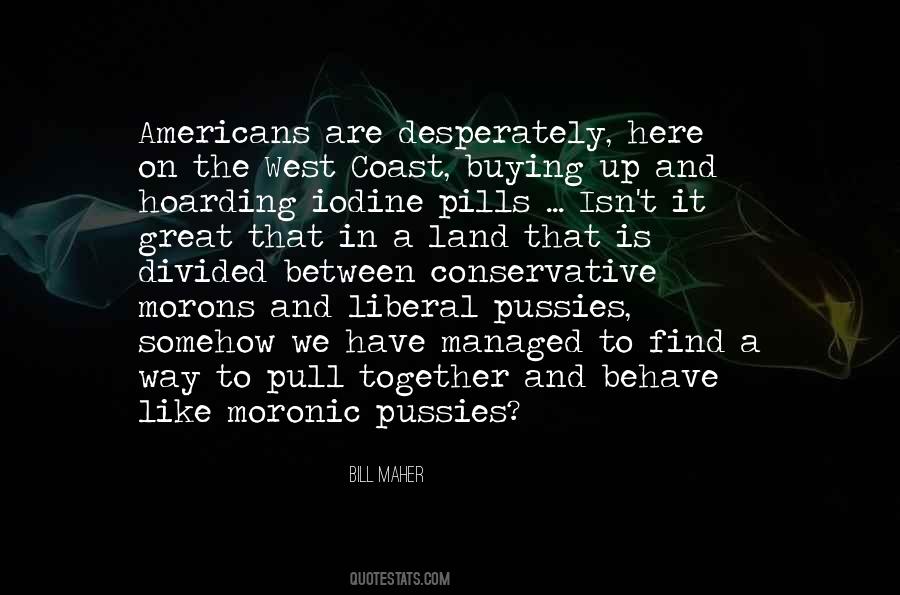We Are Here Together Quotes #1583149