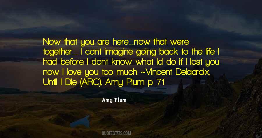 We Are Here Together Quotes #611462