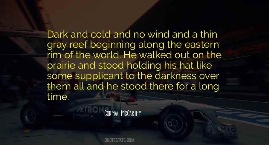 Walked In The Dark Quotes #1824610