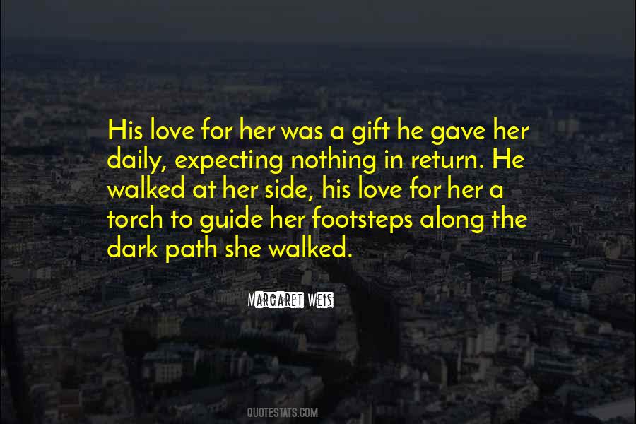 Walked In The Dark Quotes #888134