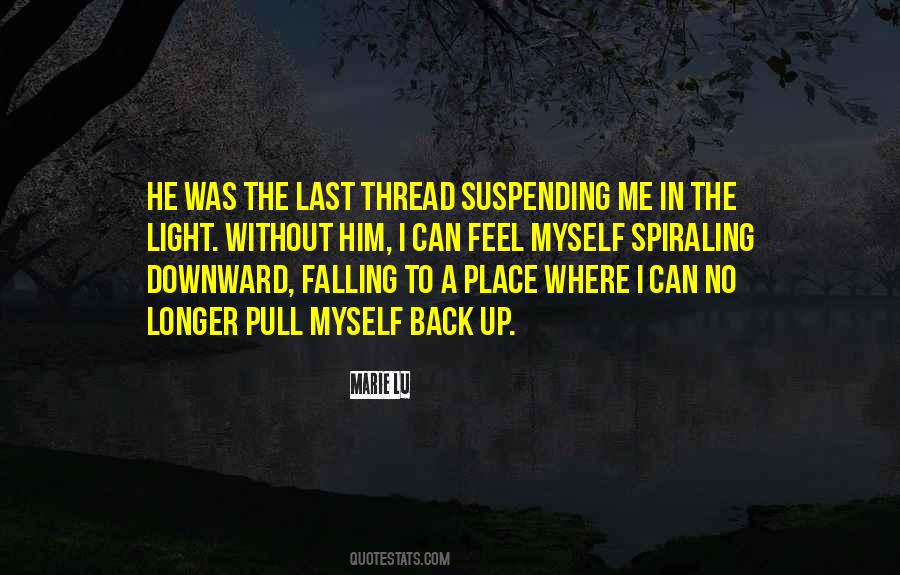 Falling Out Of Place Quotes #98020