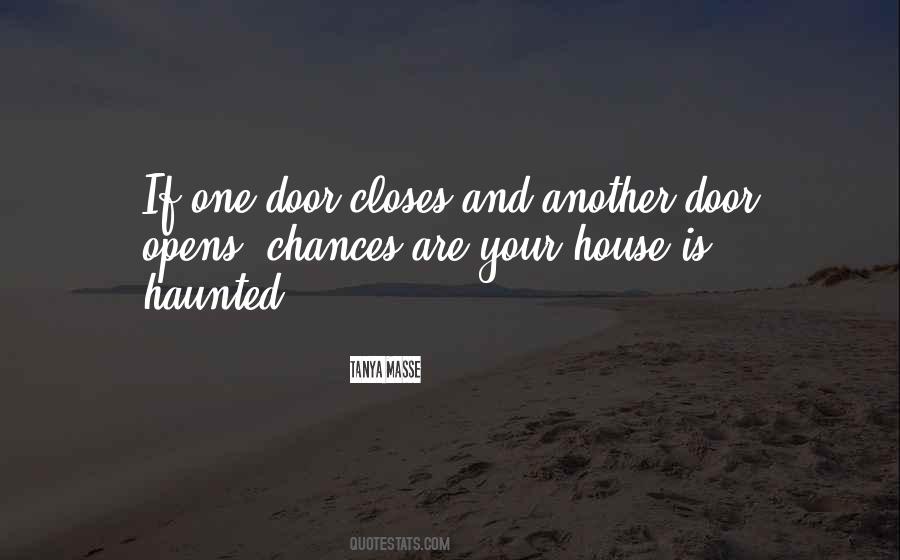As One Door Closes Quotes #542767